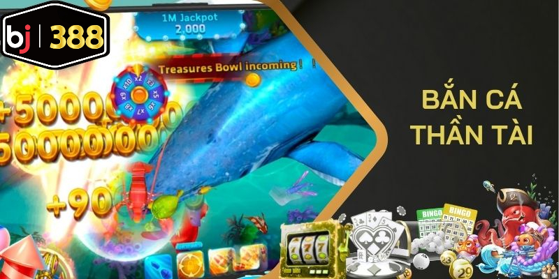 Bắn Cá Thần Tài